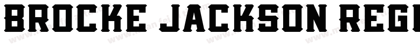 Brocke Jackson Regul字体转换